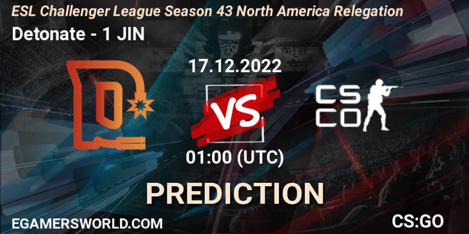 Detonate vs 1 JIN: Betting TIp, Match Prediction. 17.12.2022 at 01:00. Counter-Strike (CS2), ESL Challenger League Season 43 North America Relegation