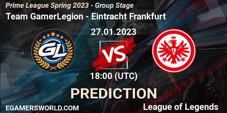 Team GamerLegion vs Eintracht Frankfurt: Betting TIp, Match Prediction. 27.01.2023 at 18:00. LoL, Prime League Spring 2023 - Group Stage