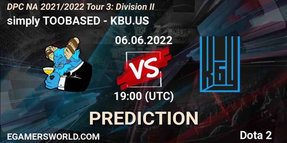 simply TOOBASED vs KBU.US: Betting TIp, Match Prediction. 06.06.2022 at 18:55. Dota 2, DPC NA 2021/2022 Tour 3: Division II