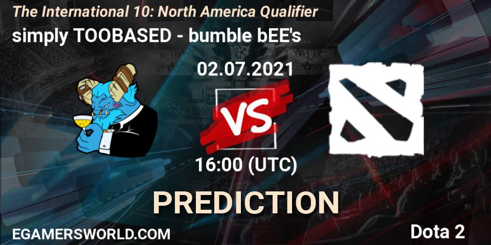 simply TOOBASED vs bumble bEE's: Betting TIp, Match Prediction. 02.07.2021 at 16:01. Dota 2, The International 10: North America Qualifier