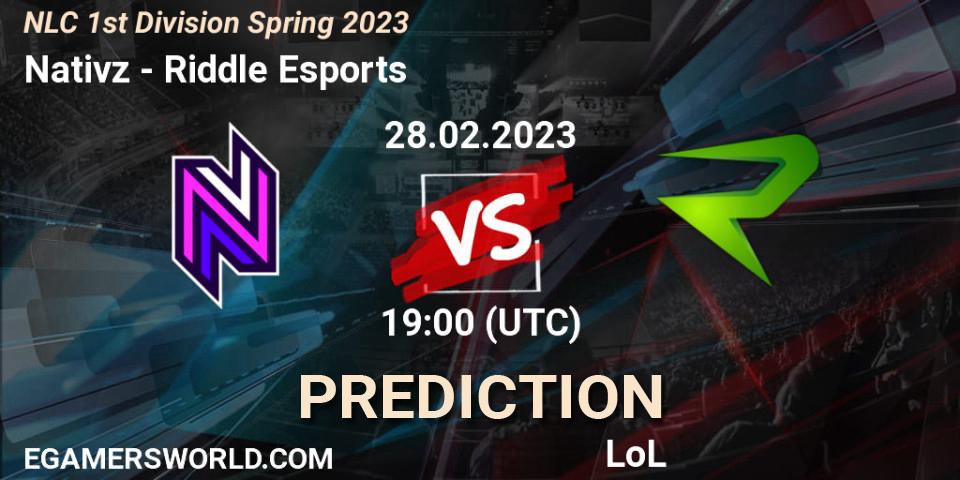 Nativz vs Riddle Esports: Betting TIp, Match Prediction. 28.02.2023 at 19:00. LoL, NLC 1st Division Spring 2023