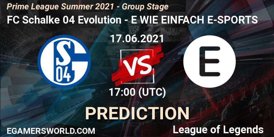 FC Schalke 04 Evolution vs E WIE EINFACH E-SPORTS: Betting TIp, Match Prediction. 17.06.21. LoL, Prime League Summer 2021 - Group Stage