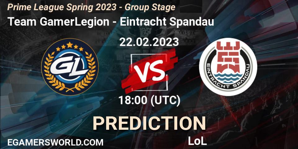 Team GamerLegion vs Eintracht Spandau: Betting TIp, Match Prediction. 22.02.23. LoL, Prime League Spring 2023 - Group Stage