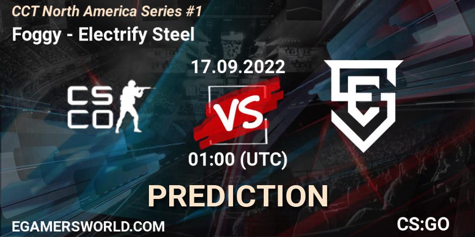 Foggy vs Electrify Steel: Betting TIp, Match Prediction. 17.09.2022 at 01:00. Counter-Strike (CS2), CCT North America Series #1