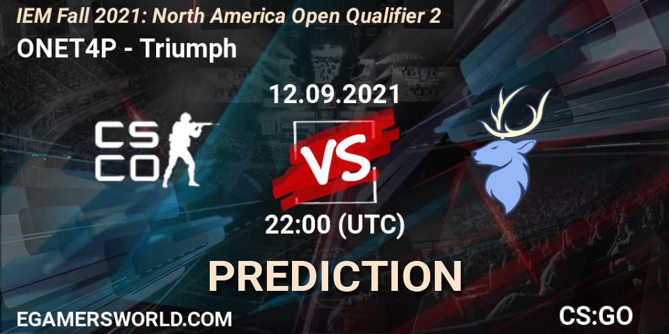 ONET4P vs Triumph: Betting TIp, Match Prediction. 12.09.21. CS2 (CS:GO), IEM Fall 2021: North America Open Qualifier 2