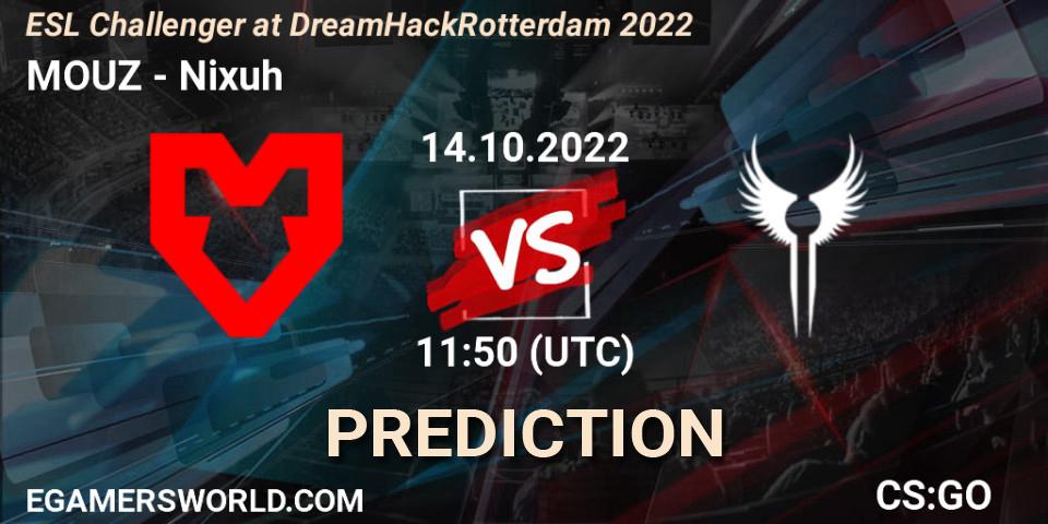 MOUZ vs Nixuh: Betting TIp, Match Prediction. 14.10.2022 at 12:45. Counter-Strike (CS2), ESL Challenger at DreamHack Rotterdam 2022