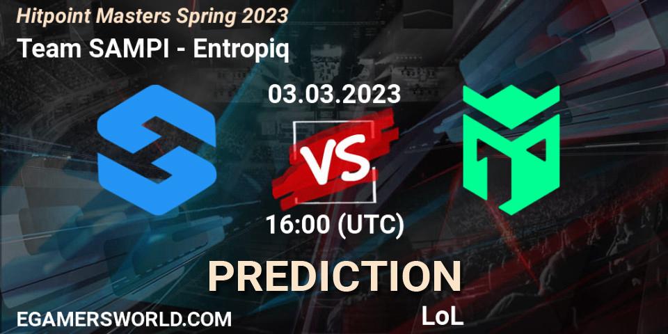 Team SAMPI vs Entropiq: Betting TIp, Match Prediction. 03.02.2023 at 16:00. LoL, Hitpoint Masters Spring 2023