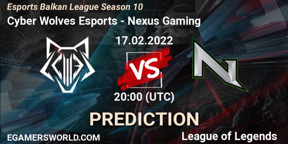 Cyber Wolves Esports vs Nexus Gaming: Betting TIp, Match Prediction. 17.02.22. LoL, Esports Balkan League Season 10