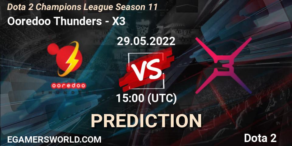 Ooredoo Thunders vs X3: Betting TIp, Match Prediction. 29.05.22. Dota 2, Dota 2 Champions League Season 11