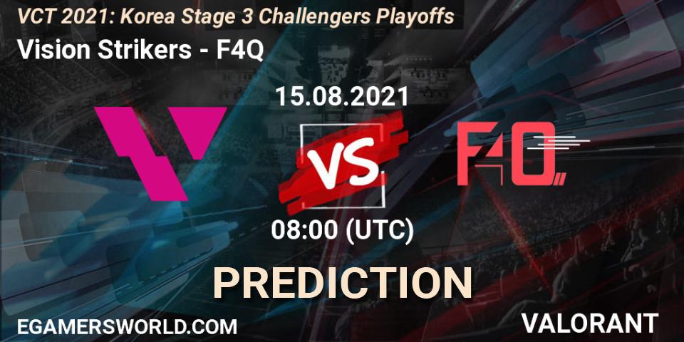 Vision Strikers vs F4Q: Betting TIp, Match Prediction. 15.08.2021 at 08:00. VALORANT, VCT 2021: Korea Stage 3 Challengers Playoffs