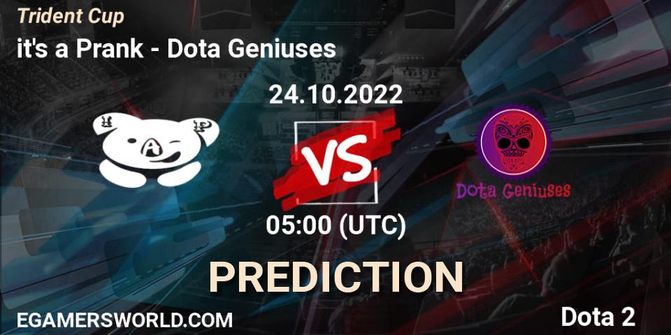 it's a Prank vs Dota Geniuses: Betting TIp, Match Prediction. 24.10.22. Dota 2, Trident Cup