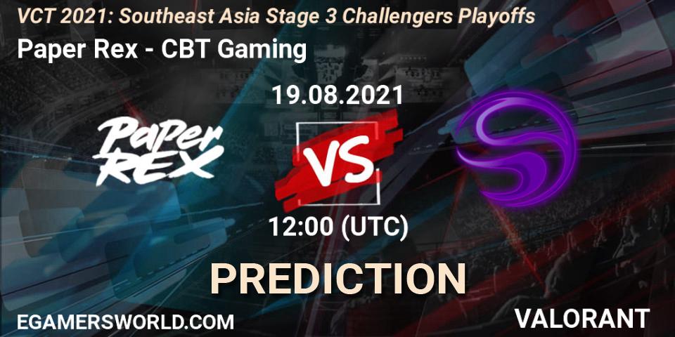 Paper Rex vs CBT Gaming: Betting TIp, Match Prediction. 19.08.2021 at 10:45. VALORANT, VCT 2021: Southeast Asia Stage 3 Challengers Playoffs