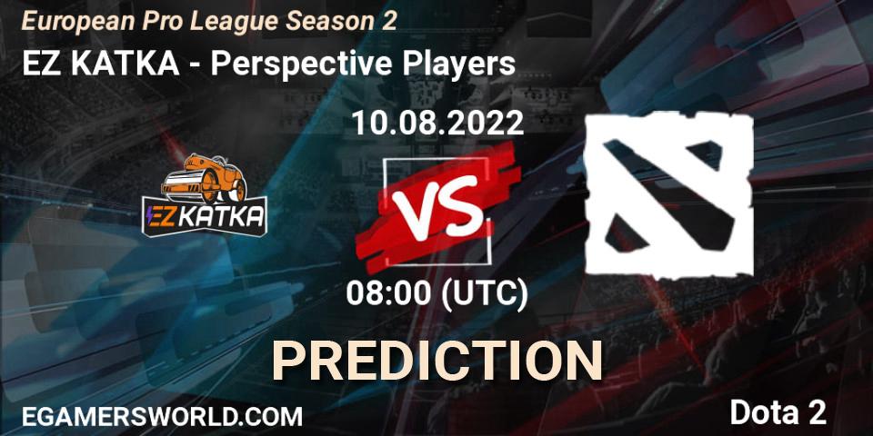 EZ KATKA vs Perspective Players: Betting TIp, Match Prediction. 10.08.22. Dota 2, European Pro League Season 2