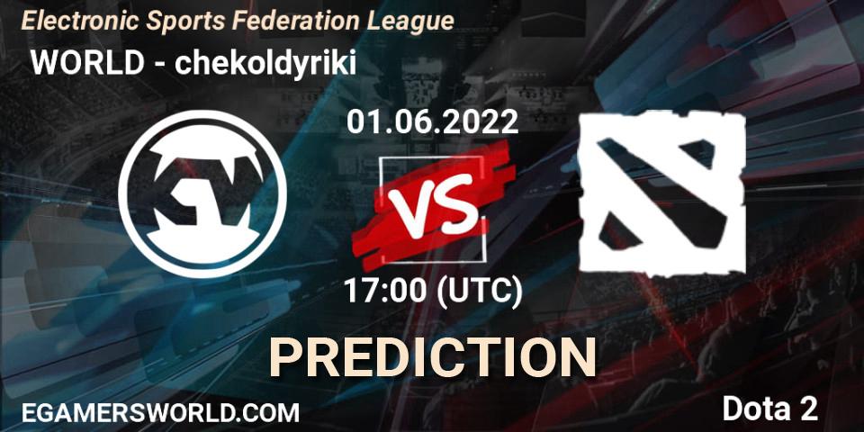 КИБЕР WORLD vs chekoldyriki: Betting TIp, Match Prediction. 01.06.2022 at 17:11. Dota 2, Electronic Sports Federation League