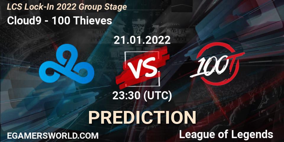 Cloud9 vs 100 Thieves: Betting TIp, Match Prediction. 21.01.22. LoL, LCS Lock-In 2022 Group Stage