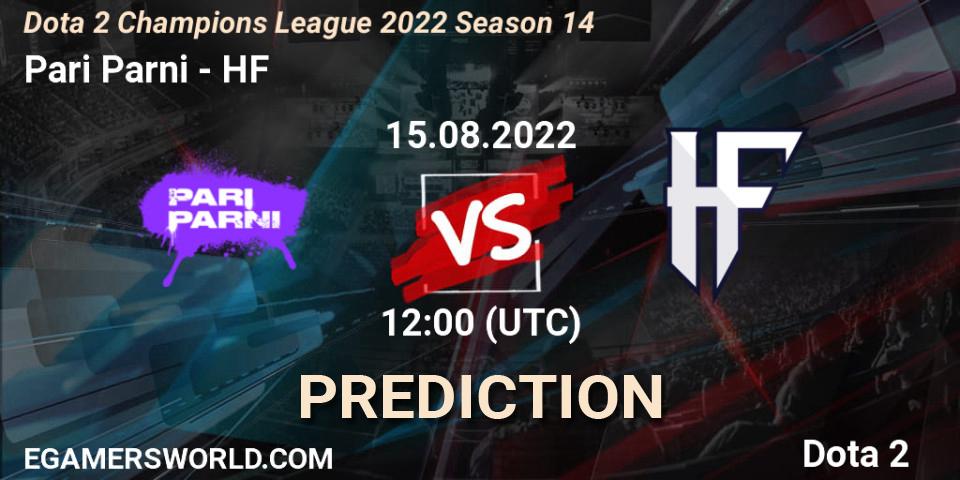 Pari Parni vs HF: Betting TIp, Match Prediction. 15.08.2022 at 12:26. Dota 2, Dota 2 Champions League 2022 Season 14