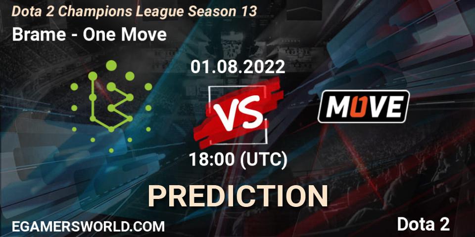 Brame vs One Move: Betting TIp, Match Prediction. 01.08.2022 at 18:00. Dota 2, Dota 2 Champions League Season 13