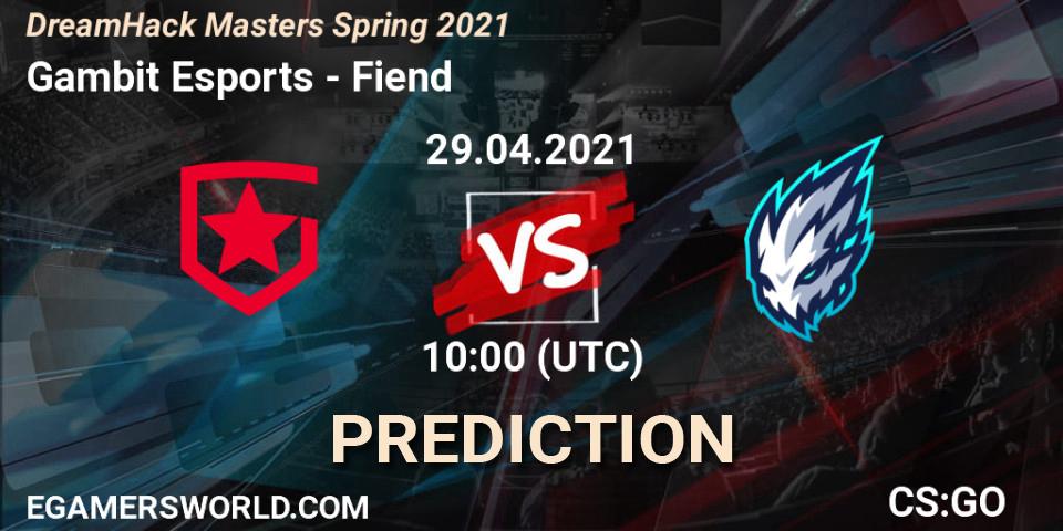 Gambit Esports vs Fiend: Betting TIp, Match Prediction. 29.04.2021 at 10:00. Counter-Strike (CS2), DreamHack Masters Spring 2021