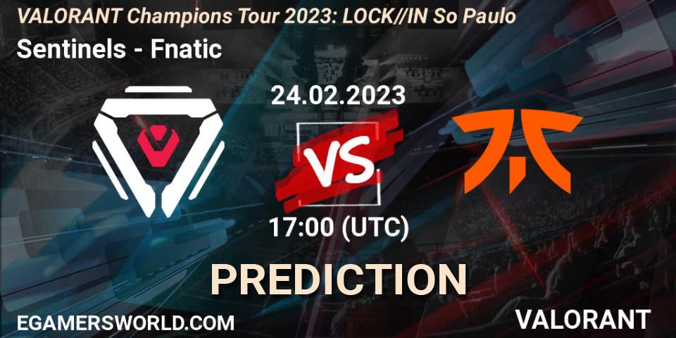 Sentinels vs Fnatic: Betting TIp, Match Prediction. 24.02.2023 at 17:00. VALORANT, VALORANT Champions Tour 2023: LOCK//IN São Paulo