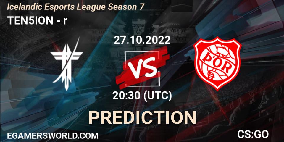 TEN5ION vs Þór: Betting TIp, Match Prediction. 27.10.2022 at 20:30. Counter-Strike (CS2), Icelandic Esports League Season 7