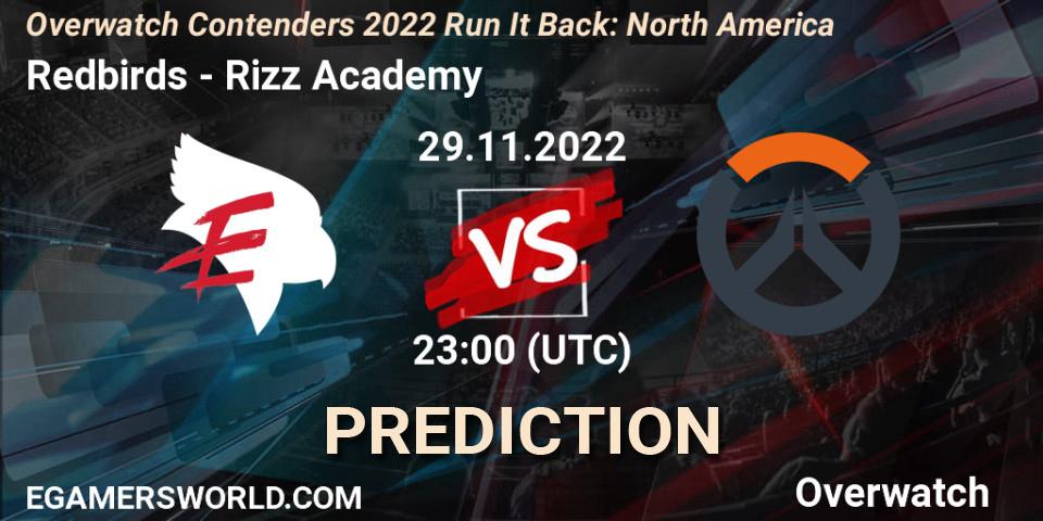 Redbirds vs Rizz Academy: Betting TIp, Match Prediction. 08.12.2022 at 23:00. Overwatch, Overwatch Contenders 2022 Run It Back: North America