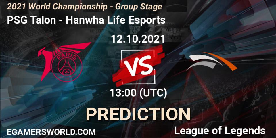 PSG Talon vs Hanwha Life Esports: Betting TIp, Match Prediction. 12.10.2021 at 13:00. LoL, 2021 World Championship - Group Stage