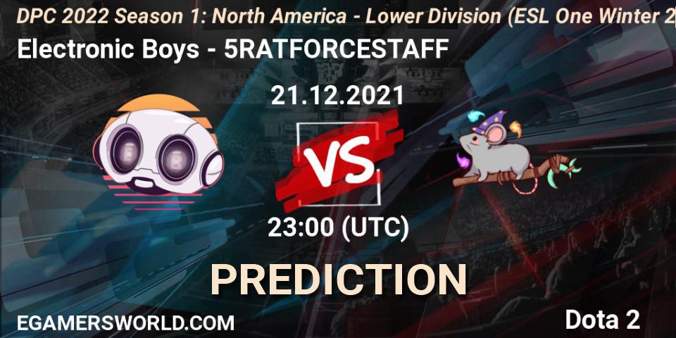 Electronic Boys vs 5RATFORCESTAFF: Betting TIp, Match Prediction. 22.12.21. Dota 2, DPC 2022 Season 1: North America - Lower Division (ESL One Winter 2021)