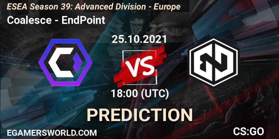 Coalesce vs EndPoint: Betting TIp, Match Prediction. 25.10.21. CS2 (CS:GO), ESEA Season 39: Advanced Division - Europe