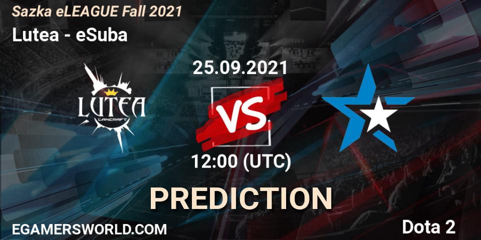 Lutea vs eSuba: Betting TIp, Match Prediction. 25.09.21. Dota 2, Sazka eLEAGUE Fall 2021