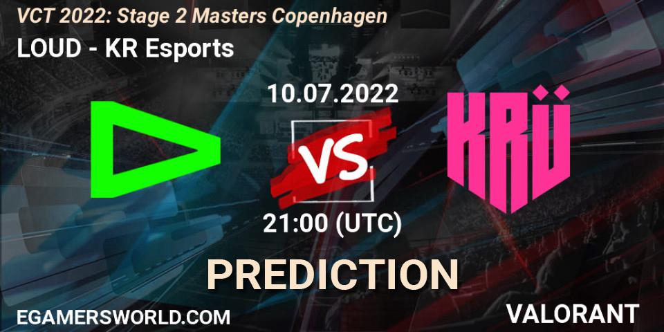 LOUD vs KRÜ Esports: Betting TIp, Match Prediction. 10.07.2022 at 15:50. VALORANT, VCT 2022: Stage 2 Masters Copenhagen