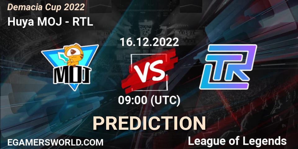Huya MOJ vs RTL: Betting TIp, Match Prediction. 16.12.2022 at 09:30. LoL, Demacia Cup 2022