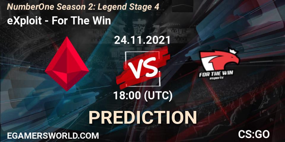 eXploit vs For The Win: Betting TIp, Match Prediction. 24.11.21. CS2 (CS:GO), NumberOne Season 2: Legend Stage 4