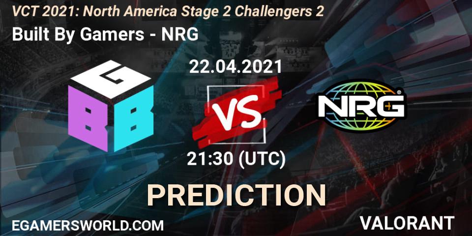 Built By Gamers vs NRG: Betting TIp, Match Prediction. 22.04.2021 at 21:30. VALORANT, VCT 2021: North America Stage 2 Challengers 2
