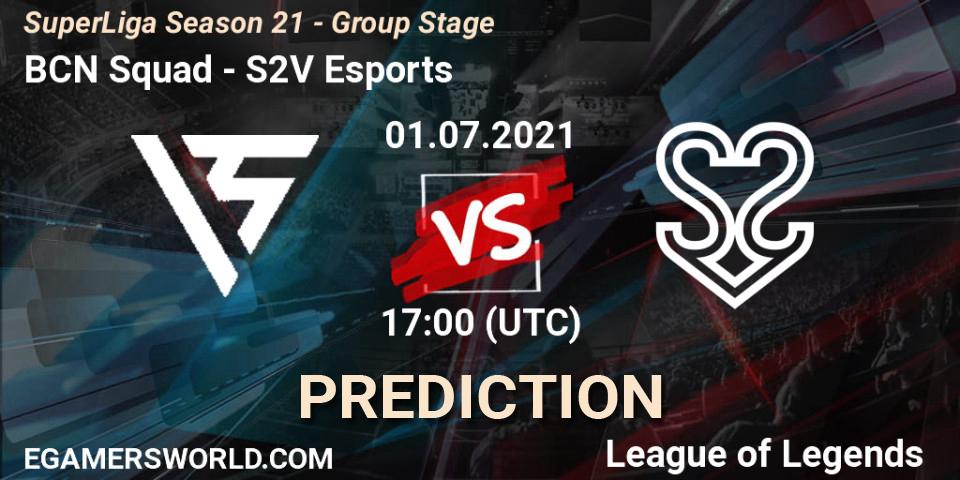 BCN Squad vs S2V Esports: Betting TIp, Match Prediction. 01.07.21. LoL, SuperLiga Season 21 - Group Stage 
