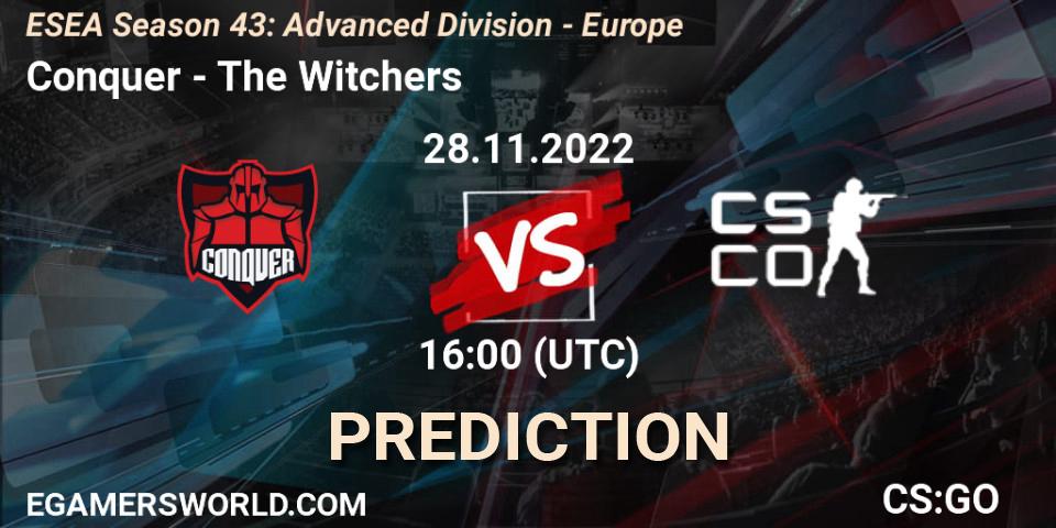 Conquer vs The Witchers: Betting TIp, Match Prediction. 28.11.22. CS2 (CS:GO), ESEA Season 43: Advanced Division - Europe