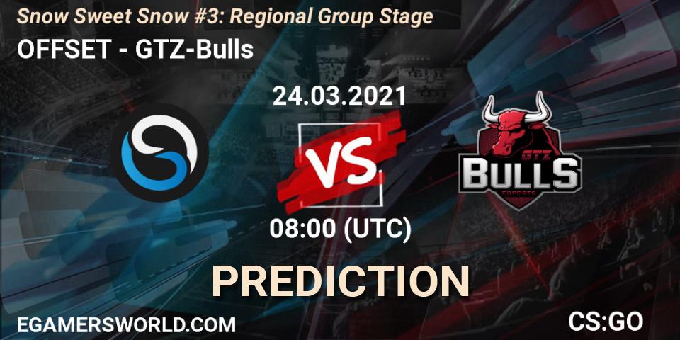 OFFSET vs GTZ-Bulls: Betting TIp, Match Prediction. 24.03.21. CS2 (CS:GO), Snow Sweet Snow #3: Regional Group Stage