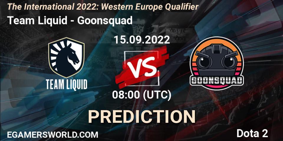 Team Liquid vs Goonsquad: Betting TIp, Match Prediction. 15.09.2022 at 08:06. Dota 2, The International 2022: Western Europe Qualifier