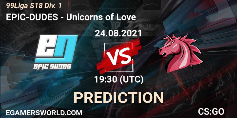 EPIC-DUDES vs Unicorns of Love: Betting TIp, Match Prediction. 24.08.2021 at 19:30. Counter-Strike (CS2), 99Liga S18 Div. 1