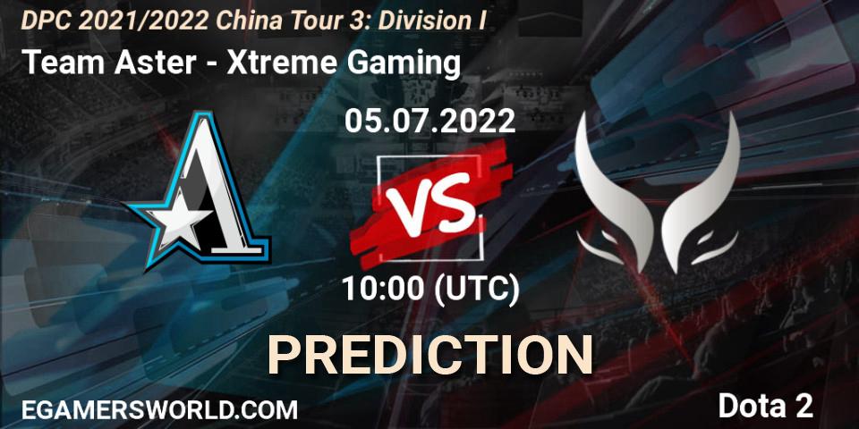 Team Aster vs Xtreme Gaming: Betting TIp, Match Prediction. 05.07.22. Dota 2, DPC 2021/2022 China Tour 3: Division I