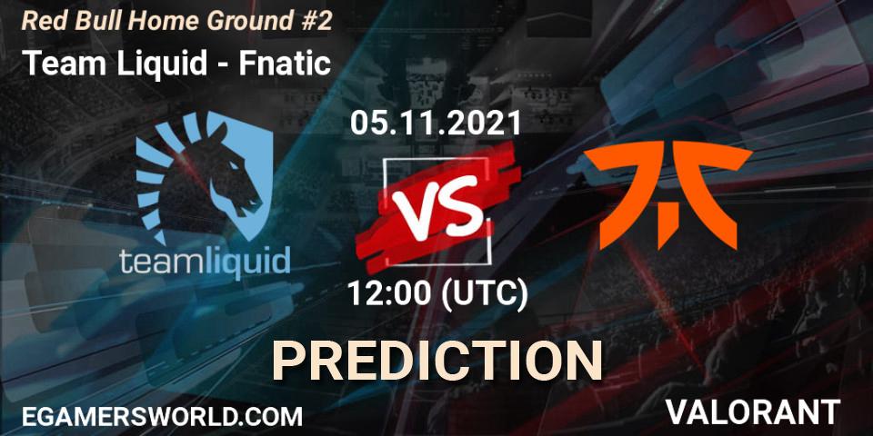 Team Liquid vs Fnatic: Betting TIp, Match Prediction. 05.11.21. VALORANT, Red Bull Home Ground #2