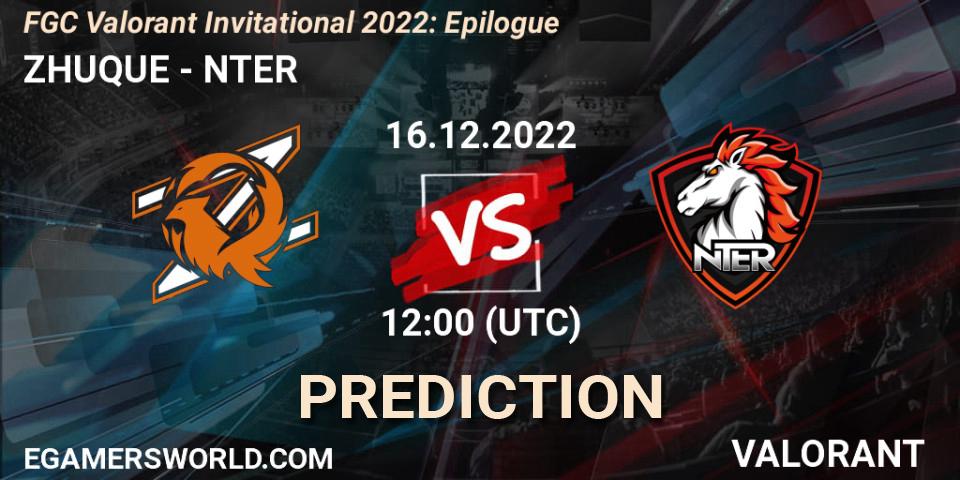 ZHUQUE vs NTER: Betting TIp, Match Prediction. 19.12.22. VALORANT, FGC Valorant Invitational 2022: Epilogue