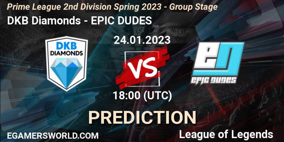 DKB Diamonds vs EPIC DUDES: Betting TIp, Match Prediction. 24.01.2023 at 18:00. LoL, Prime League 2nd Division Spring 2023 - Group Stage