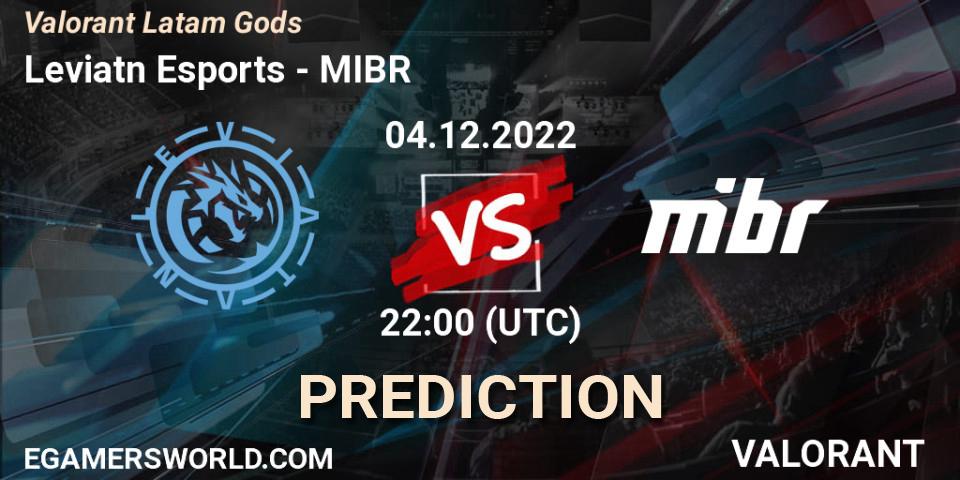 Leviatán Esports vs MIBR: Betting TIp, Match Prediction. 04.12.2022 at 20:30. VALORANT, Valorant Latam Gods