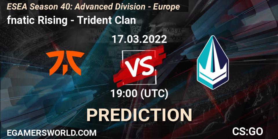fnatic Rising vs Trident Clan: Betting TIp, Match Prediction. 17.03.2022 at 19:00. Counter-Strike (CS2), ESEA Season 40: Advanced Division - Europe
