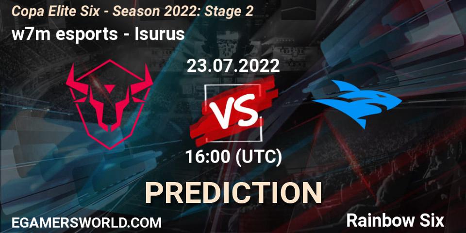 w7m esports vs Isurus: Betting TIp, Match Prediction. 23.07.2022 at 16:00. Rainbow Six, Copa Elite Six - Season 2022: Stage 2