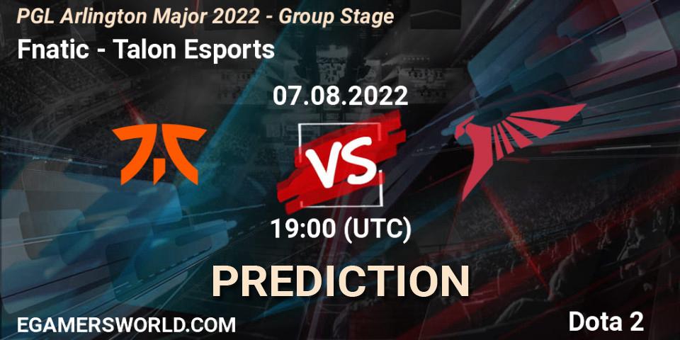 Fnatic vs Talon Esports: Betting TIp, Match Prediction. 07.08.22. Dota 2, PGL Arlington Major 2022 - Group Stage