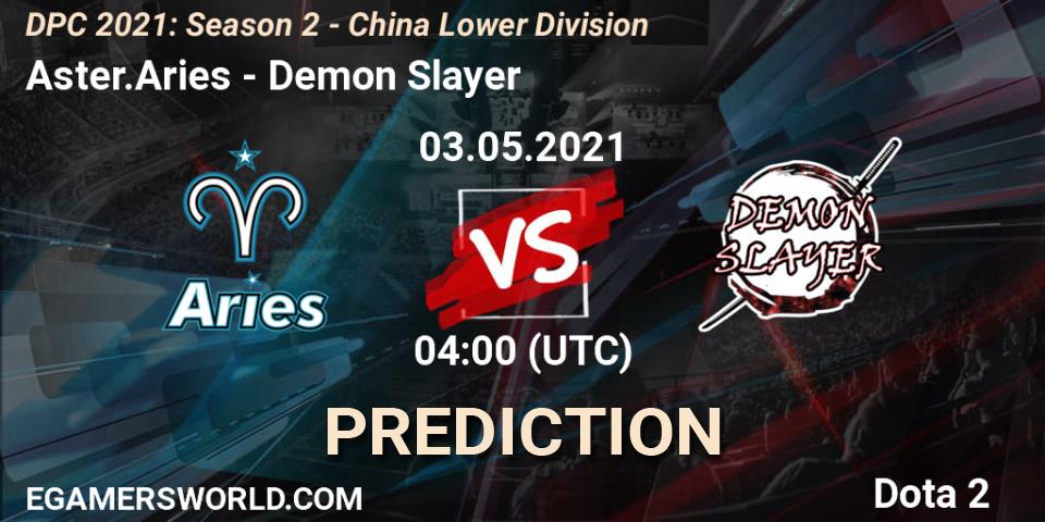 Aster.Aries vs Demon Slayer: Betting TIp, Match Prediction. 03.05.2021 at 03:56. Dota 2, DPC 2021: Season 2 - China Lower Division