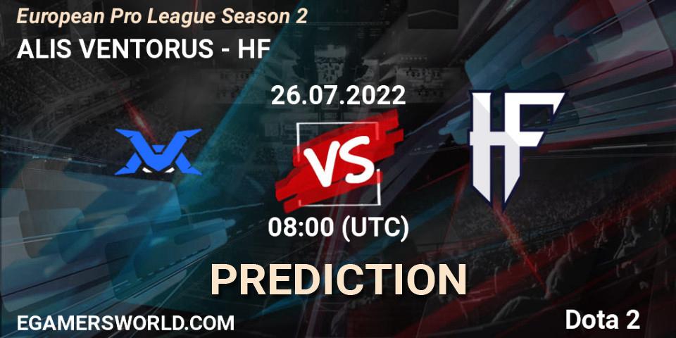 ALIS VENTORUS vs HF: Betting TIp, Match Prediction. 26.07.2022 at 11:00. Dota 2, European Pro League Season 2