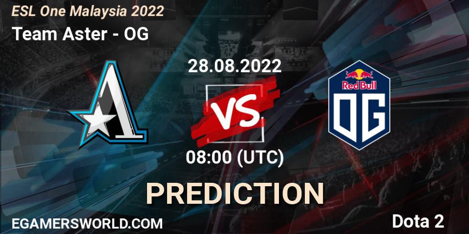 Team Aster vs OG: Betting TIp, Match Prediction. 28.08.22. Dota 2, ESL One Malaysia 2022