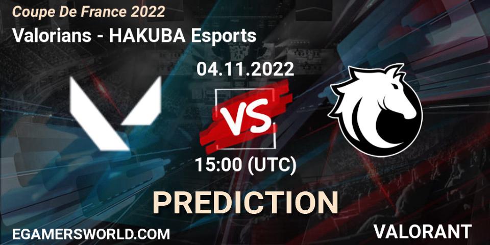 Valorians vs HAKUBA Esports: Betting TIp, Match Prediction. 04.11.2022 at 15:05. VALORANT, Coupe De France 2022